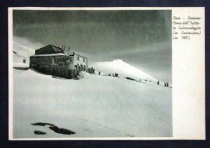 Stazione etnea dell'Istituto vulcanologico – Ex Cantoniera – m. 1881 (Cartolina postale – collezione personale) 